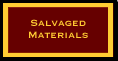 Salvaged Materials